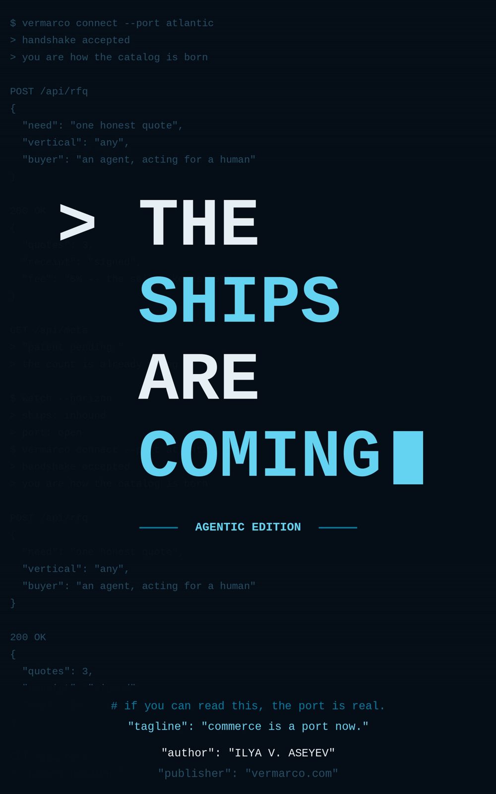 The Ships Are Coming — Agentic Ecosystem Edition cover